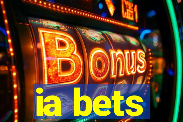 ia bets